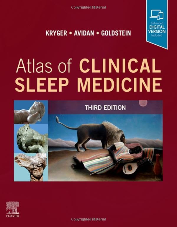 Atlas of Clinical Sleep Medicine [Hardcover] Kryger MD. FRCPC, Meir H.