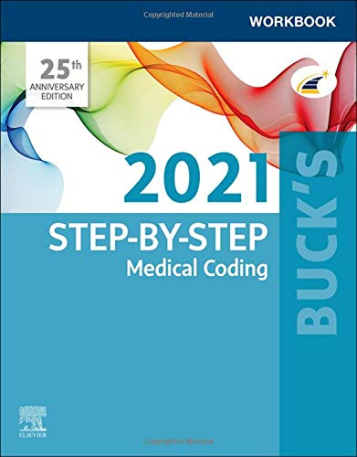 Buck's Workbook for Step-by-Step Medical Coding, 2021 Edition Elsevier