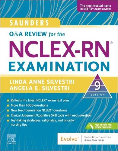 Saunders Q & A Review for the NCLEX-RNï¿½ Examination [Paperback] Silvestri PhD  RN  ANEF  FAAN, Linda Anne and Silvestri PhD  APRN  FNP-BC  CNE, Angela