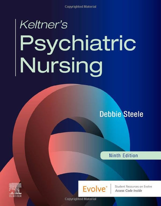 Keltnerï¿½s Psychiatric Nursing [Paperback] Steele, Debbie