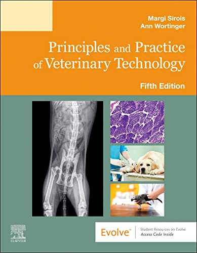 Principles and Practice of Veterinary Technology [Paperback] Wortinger BIS  LVT  VTS (ECC) (SAIM) (Nutrition)  Elite FFCP, Ann