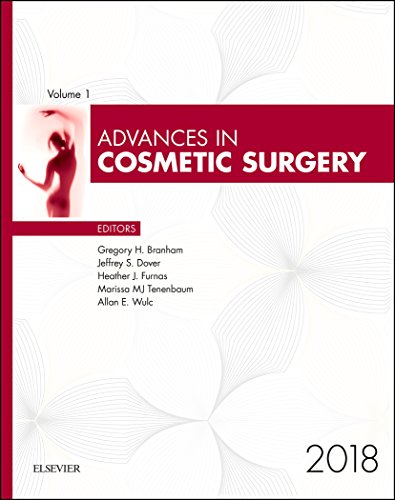 Advances in Cosmetic Surgery, 2018 (Volume 1-1) (Advances, Volume 1-1) [Hardcover] Branham MD, Gregory H.; Dover MD  FRCPC  FRCP, Jeffrey S.; Furnas MD, Heather J.; Tenenbaum MD, Marissa M.J.; Wulc MD  FACS, Allan E. and Matarasso MD FACS, Alan