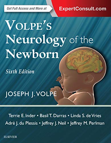 Volpe's Neurology of the Newborn [Hardcover] Inder MB  ChB  MD, Terrie E.; Darras, Basil T.; de Vries MD, Linda S.; du Plessis MB  ChB, Adre J; Neil MD, Jeffrey; Perlman MBChB, Jeffrey M and Volpe MD, Joseph J.