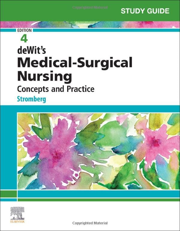 Study Guide for deWitï¿½s Medical-Surgical Nursing [Paperback] Stromberg RN  BSN  MSN  PHN  Alumnus CCRN, Holly K.