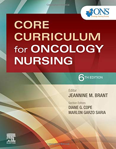 Core Curriculum for Oncology Nursing [Paperback] Oncology Nursing Society and Brant PhD  APRN  AOCN  FAAN, Jeannine M.