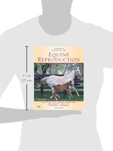 Manual of Equine Reproduction [Paperback] Brinsko DVM, Steven P.; Blanchard DVM  MS  Dipl ACT, Terry L.; Varner DVM  MS  Dipl ACT, Dickson D.; Schumacher DVM  MS  MRCVS  Dip ACVS, James and Love DVM, Charles C.