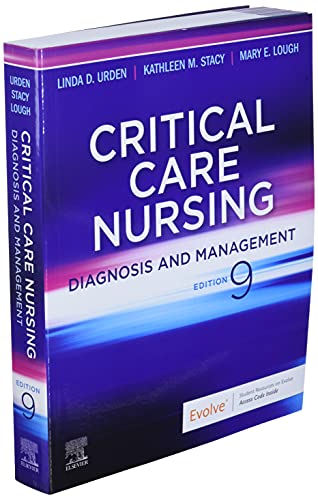 Critical Care Nursing: Diagnosis and Management [Paperback] Urden DNSc  RN  CNS  NE-BC  FAAN, Linda D.; Stacy PhD  APRN-CNS  CCNS  FCNS, Kathleen M. and Lough PhD  RN  CCNS  FCCM  FAHA  FCNS  FAAN, Mary E.