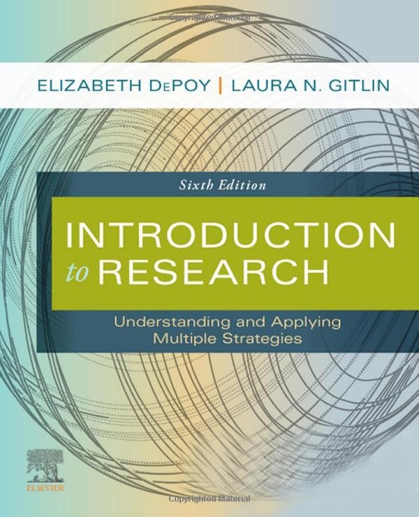 Introduction to Research: Understanding and Applying Multiple Strategies [Paperback] DePoy PhD  MSW  OTR, Elizabeth and Gitlin PhD.  FGSA  FAAN, Laura N.