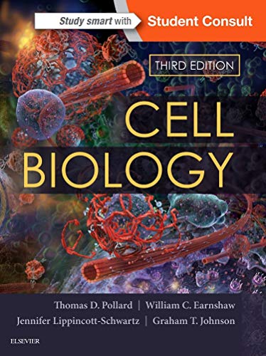 Cell Biology Pollard MD, Thomas D.; William C. Earnshaw; Lippincott-Schwartz PhD, Jennifer and Johnson MA  PhD  CMI, Graham