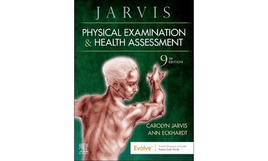 Physical Examination and Health Assessment [Hardcover] Jarvis PhD  APN  CNP, Carolyn and Eckhardt PhD  RN, Ann L.