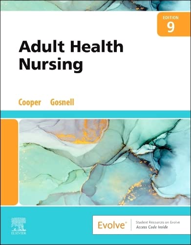 Adult Health Nursing [Paperback] Cooper MSN  RN, Kim and Gosnell RN  MSN, Kelly