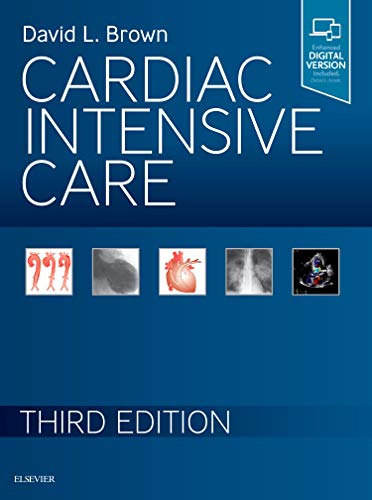 Cardiac Intensive Care [Hardcover] Brown MD, David L.