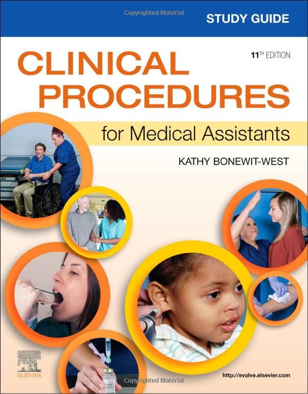 Study Guide for Clinical Procedures for Medical Assistants [Paperback] Bonewit-West BS  MEd, Kathy