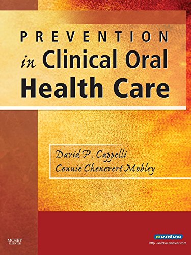 Prevention in Clinical Oral Health Care [Paperback] David P. Cappelli and Connie Chenevert Mobley