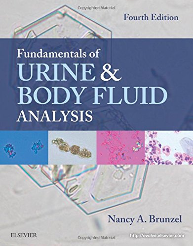 Fundamentals of Urine and Body Fluid Analysis Brunzel MS  CLS(NCA), Nancy A.