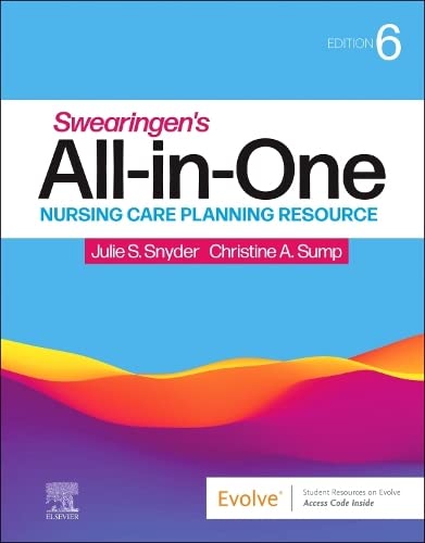 Swearingen's All-in-One Nursing Care Planning Resource: Medical-Surgical, Pediatric, Maternity, and Psychiatric-Mental Health (Swearingen's All In One Care Planning Resource) [Paperback] Snyder MSN  RN-BC, Julie S. and Sump, Christine