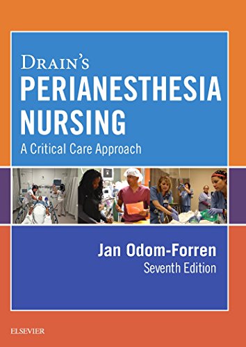 Drain's PeriAnesthesia Nursing [Hardcover] Odom-Forren MS  RN  PhD  CPAN  FAAN, Jan