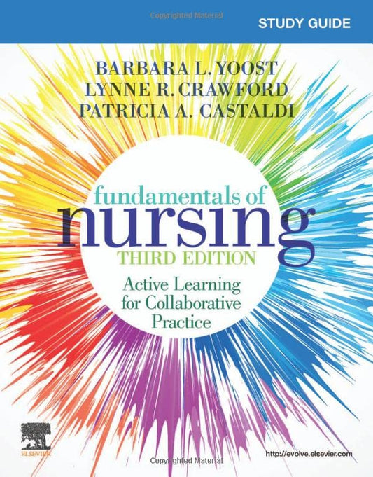 Study Guide for Fundamentals of Nursing [Paperback] Yoost MSN  RN  CNE  ANEF, Barbara L; Crawford MSN  MBA  RN  CNE, Lynne R and Castaldi DNP  RN, Patricia