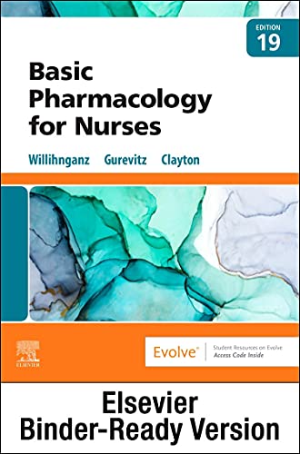 Claytonï¿½s Basic Pharmacology for Nurses - Binder Ready: Claytonï¿½s Basic Pharmacology for Nurses - Binder Ready [Loose Leaf] Willihnganz MS  RN  CNE, Michelle J.; Gurevitz PharmD  CGP, Samuel L. and Clayton BS  PharmD  RPh, Bruce D.