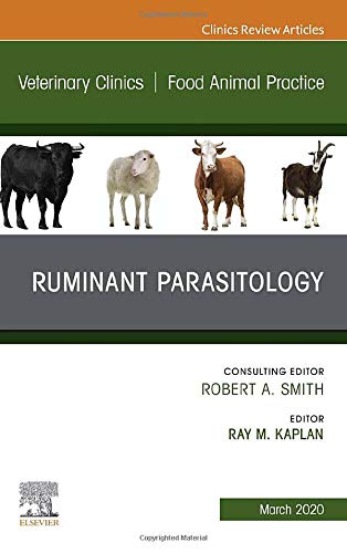 Ruminant Parasitology,An Issue of Veterinary Clinics of North America: Food Animal Practice (Volume 36-1) (The Clinics: Veterinary Medicine, Volume 36-1) [Hardcover] Kaplan DVM  PhD  DACVM  DEVPC, Ray M.