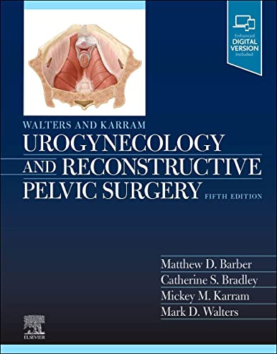 Walters & Karram Urogynecology and Reconstructive Pelvic Surgery [Hardcover] Barber MD  MHS, Matthew D.; Walters MD, Mark D.; Karram MD, Mickey M. and Bradley MD  MSCE, Catherine