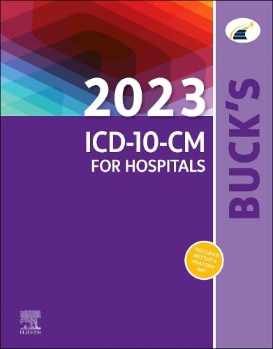 Buck's 2023 ICD-10-CM for Hospitals (Buck's ICD-10-CM Professional for Hospitals) [Spiral-bound] Elsevier