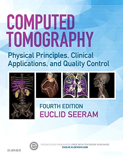 Computed Tomography Seeram RT(R)  BSc  MSc  FCAMRT, Euclid