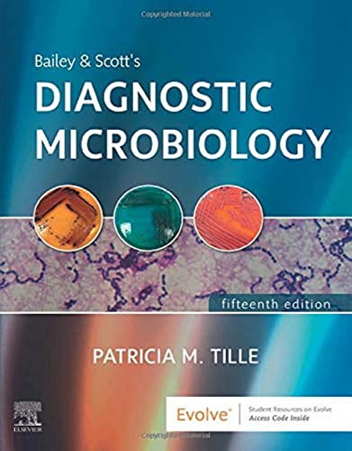 Bailey & Scott's Diagnostic Microbiology [Hardcover] Tille PhD  MLS(ASCP)  AHI(AMT)  FACSc, Patricia M.