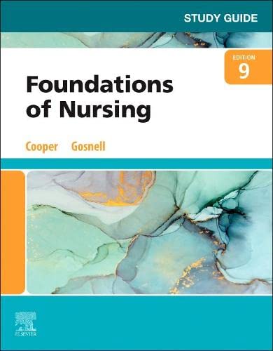 Study Guide for Foundations of Nursing [Paperback] Cooper MSN  RN, Kim and Gosnell RN  MSN, Kelly