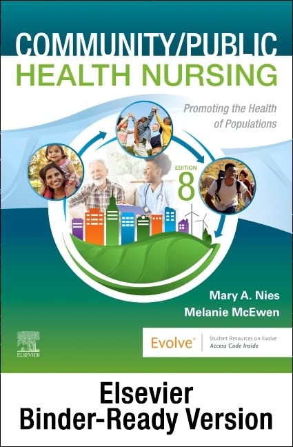 Community/Public Health Nursing - Binder Ready: Promoting the Health of Populations [Loose Leaf] Nies PhD  RN  FAAN  FAAHB, Mary A. and McEwen PhD  RN  CNE  ANEF  FAAN, Melanie