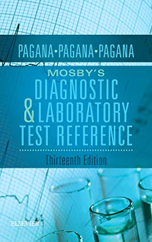 Mosby's Diagnostic and Laboratory Test Reference Pagana PhD  RN, Kathleen Deska; Pagana MD  FACS, Timothy J. and Pagana MD  FAAEM, Theresa Noel