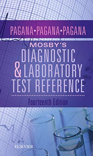 Mosby's Diagnostic and Laboratory Test Reference Pagana PhD  RN, Kathleen Deska; Pagana MD  FACS, Timothy J. and Pagana MD  FAAEM, Theresa Noel