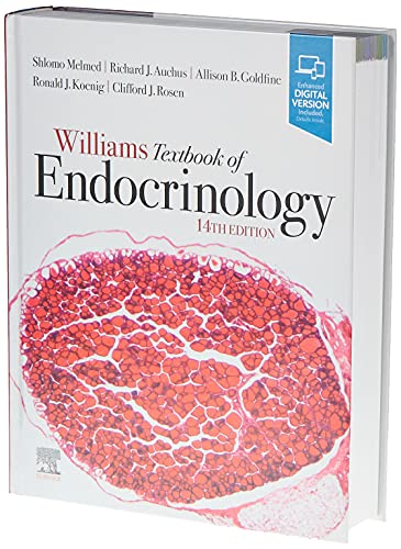 Williams Textbook of Endocrinology [Hardcover] Melmed, Shlomo; Koenig, Ronald; Rosen MD, Clifford J.; Auchus MD  PhD, Richard J. and Goldfine MD, Allison B.