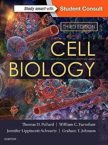 Cell Biology Pollard MD, Thomas D.; William C. Earnshaw; Lippincott-Schwartz PhD, Jennifer and Johnson MA  PhD  CMI, Graham