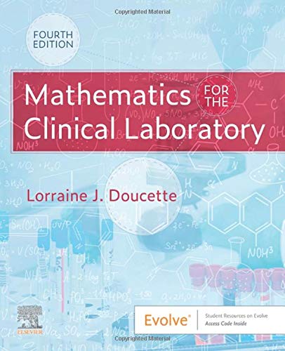 Mathematics for the Clinical Laboratory [Paperback] Doucette MS  MT(ASCP)  CLS(NCA), Lorraine J.