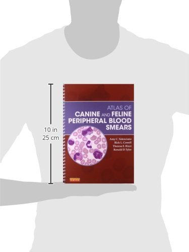 Atlas of Canine and Feline Peripheral Blood Smears (Small Animal Laboratory Essentials) [Spiral-bound] Valenciano DVM  MS  DACVP, Amy C.; Cowell, Rick; Rizzi, Theresa and Tyler DVM  PhD  DACVP  DABT, Ronald D.