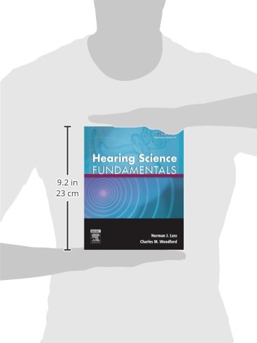 Hearing Science Fundamentals [Paperback] Lass PhD, Norman J. and Woodford PhD, Charles M.