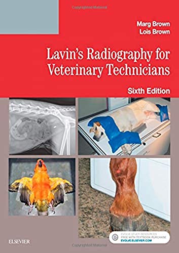 Lavin's Radiography for Veterinary Technicians, 6e