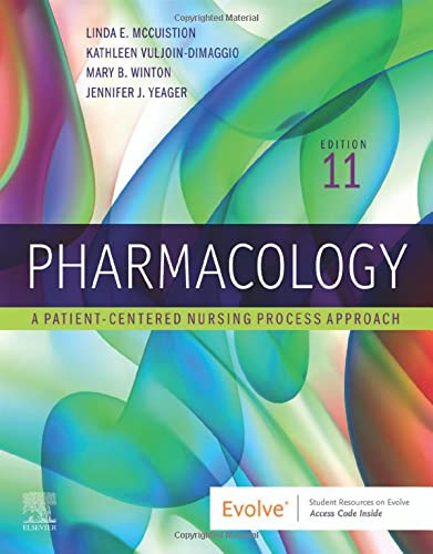 Pharmacology [Paperback] McCuistion PhD  MSN, Linda E.; Vuljoin DiMaggio MSN  RN, Kathleen; Winton PhD  RN  ACANP-BC, Mary B. and Yeager PhD  RN, Jennifer J.