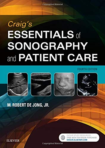 Craig's Essentials of Sonography and Patient Care [Paperback] deJong RDMS  RDCS  RVT  FSDMS, M. Robert