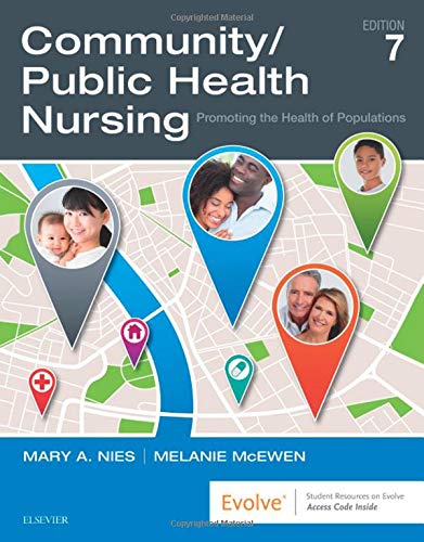 Community/Public Health Nursing Nies PhD  RN  FAAN  FAAHB, Mary A. and McEwen PhD  RN  CNE  ANEF  FAAN, Melanie