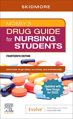 Mosby's Drug Guide for Nursing Students with 2022 Update Skidmore-Roth RN  MSN  NP, Linda