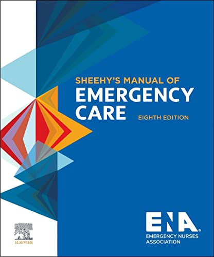 Sheehyï¿½s Manual of Emergency Care [Paperback] Emergency Nurses Association