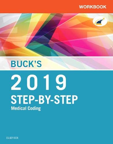 Buck's Workbook for Step-by-Step Medical Coding, 2019 Edition Elsevier