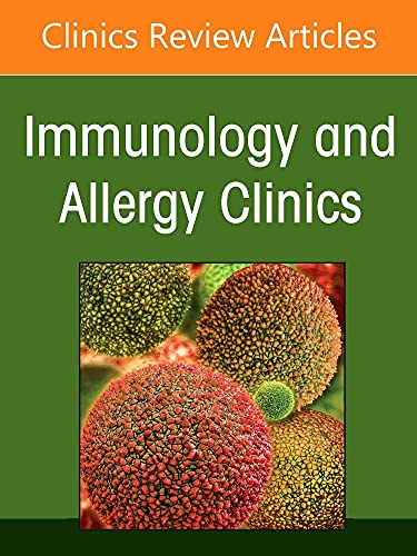 Allergic and NonAllergic Systemic Reactions including Anaphylaxis , An Issue of Immunology and Allergy Clinics of North America (Volume 42-1) (The Clinics: Internal Medicine, Volume 42-1) [Hardcover] Sriaroon MD, Panida and Ledford MD, Dennis K.