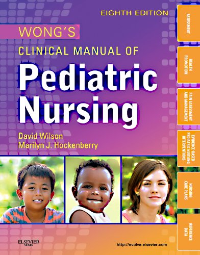 Wong's Clinical Manual of Pediatric Nursing (Clinical Manual of Pediatric Nursing (Wong)) Hockenberry PhD  RN  PPCNP-BC FAAN, Marilyn J. and Wilson MS  RN  C  (NIC), David