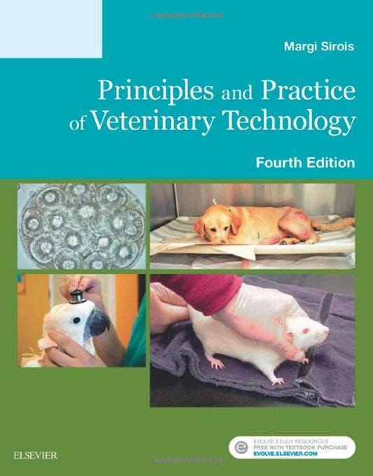 Principles and Practice of Veterinary Technology Margi Sirois