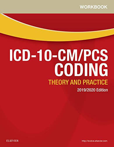 Workbook for ICD-10-CM/PCS Coding: Theory and Practice, 2019/2020e