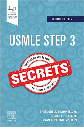 USMLE Step 3 Secrets [Paperback] O'Connell MD, Theodore X.; Blair MD, Thomas E. and Pedigo MD, Ryan A.