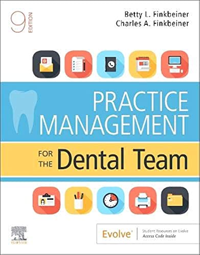 Practice Management for the Dental Team [Spiral-bound] Finkbeiner CDA-Emeritus  BS  MS, Betty Ladley and Finkbeiner BS  MS, Charles Allan